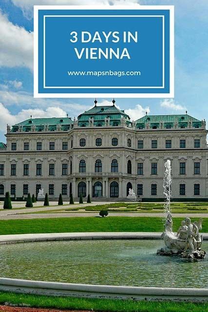 Best Things To Do In Vienna 3 Days Maps And Bags Vienna Travel