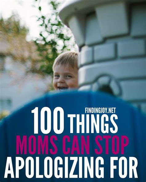 The Ultimate List Of Things Moms Can Stop Apologizing For Intentional Parenting Positive