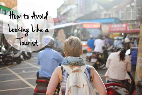 How To Avoid Looking Like A Tourist Move By Yourself