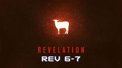 November 15 Revelation 6 7 Marked For Christ Youtube