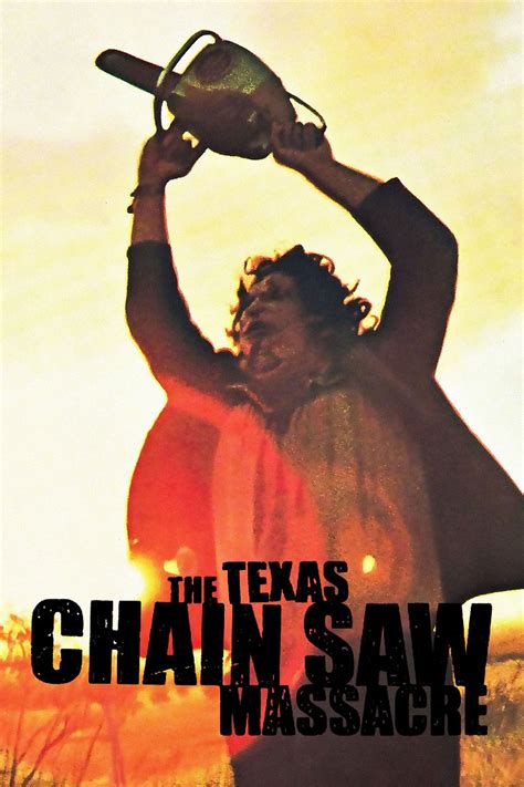 The Texas Chain Saw Massacre 1974 Posters — The Movie Database Tmdb