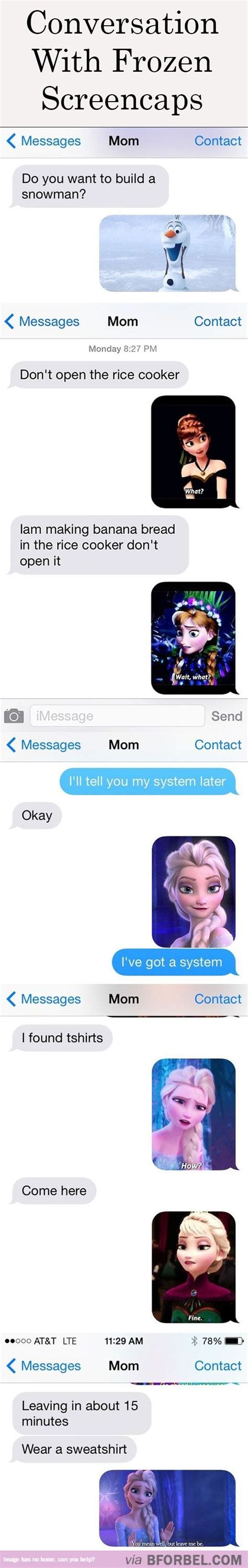 5 Conversations With Frozen Screencaps Funny Pictures Funny Texts Funny
