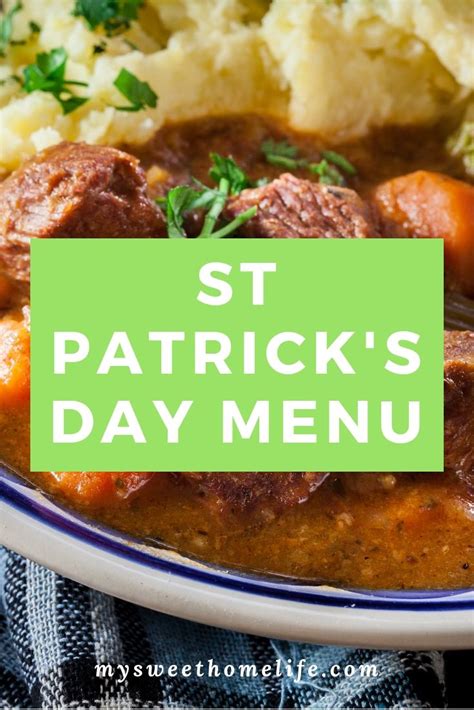 St Patrick S Day Dinner Ideas St Patricks Food Irish Dinner Recipes St Patrick S Day Menu