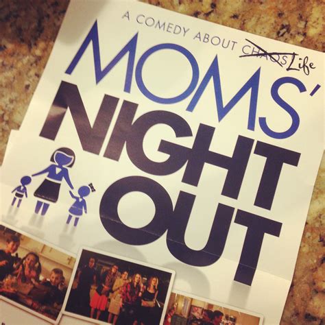 4 Reasons All Moms Should See ‘moms Night Out