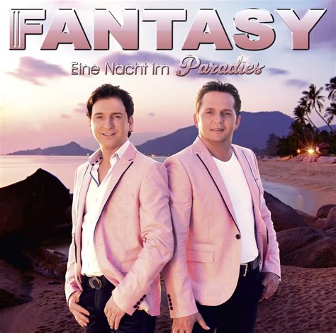 Fantasy Eine Nacht Im Paradies Mit Fantasy Album Und Dvd Ab 02052014 Im Handel Smago