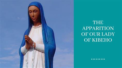 The Apparitions Of Our Lady Of Kibeho Full Documentary Youtube