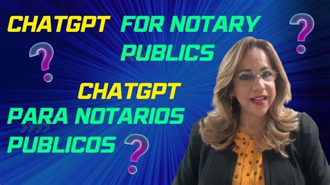 Chatgpt Notario Publico Al Notarizar Documentos 2023 Chatgpt Notary Public When Notarizing In