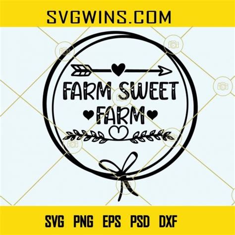 Farm Sweet Farm Svg Life Better On The Farm Svg Sweet Farm Svg Farm