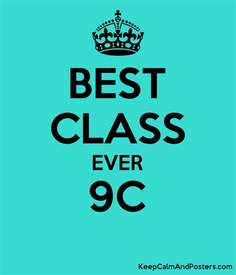 Best Class Ever 9c Poster Generator Best Calm