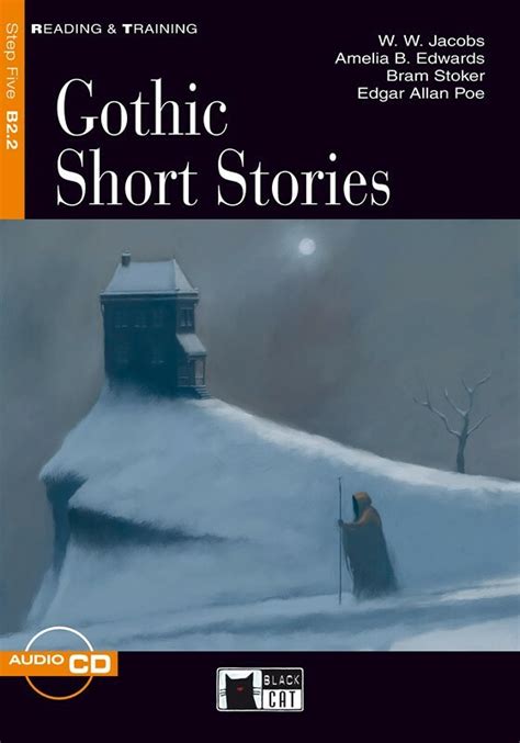 Gothic Short Stories Autori Vari W W Jacobs Amelia B Edwards Graded Readers English