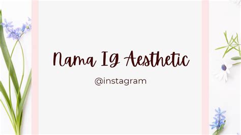 Cara Buat Nama IG Aesthetic, Tinggal Copy Paste! - Navi.id