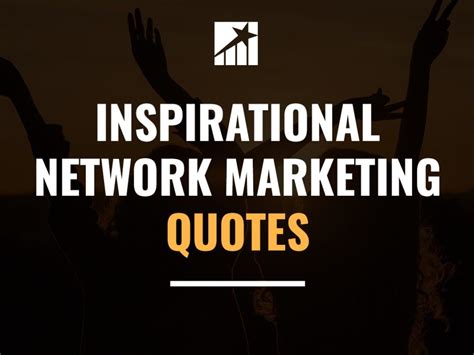 14 Inspirational Network Marketing Quotes Direct Selling Star