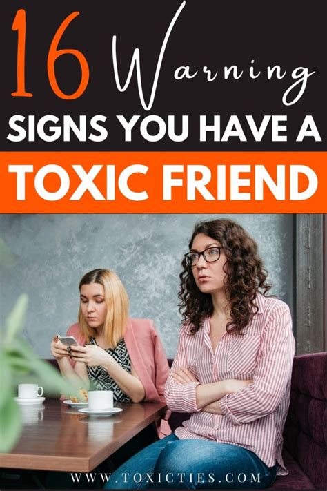 16 alarming signs you have a toxic friend toxic ties