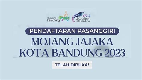 Pendaftaran Pasanggiri Mojang Jajaka Kota Bandung 2023