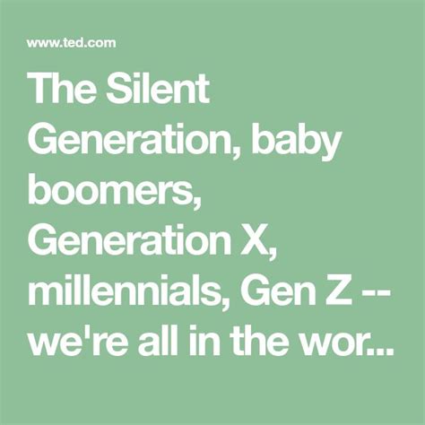 The Silent Generation Baby Boomers Generation X Millennials Gen Z