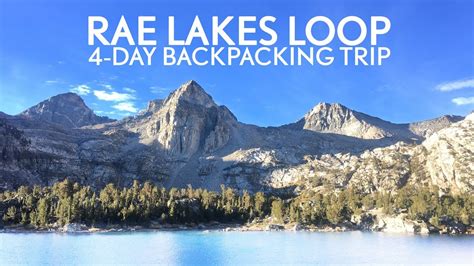 4 Day Backpacking Trip In Fall Rae Lakes Loop Youtube
