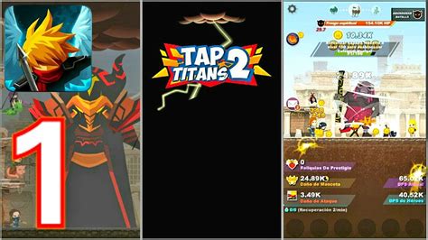 Tap titans 2 guide for beginners and advanced players. Tap Titans 2-(Gameplay 1)-Etapa 1 Al 30 - YouTube