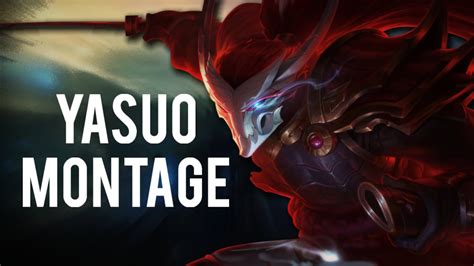 Yasuo Montage 2019 2020 Youtube