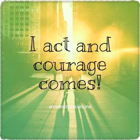 Affirmations For Daily Courage Affirmations Daily Affirmations