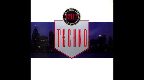 Techno The New Dance Sound Of Detroit 1988 Full Album Youtube