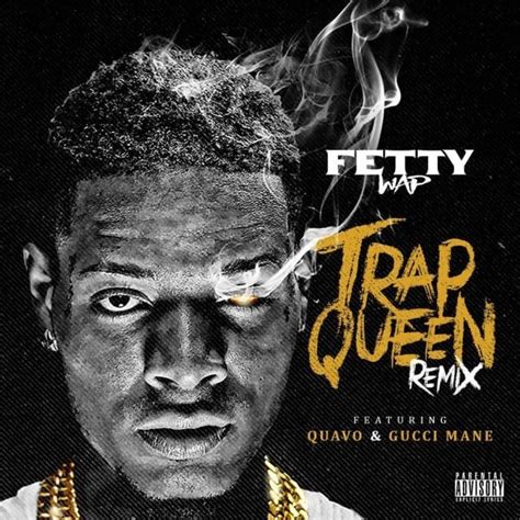 fetty wap trap queen gucci mane and quavo remix lyrics genius lyrics