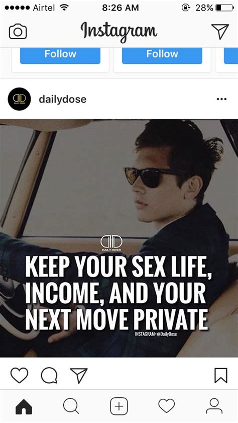 Sex Life Instagram Followers Moving Ads Quotes Quotations Quote Shut Up Quotes