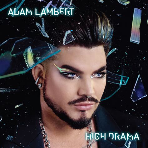 High Drama》 Adam Lambert的专辑 Apple Music