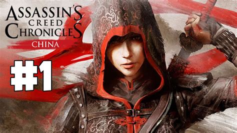 Assassin Creed Chronicles China Walkthrough Episode 1 Youtube