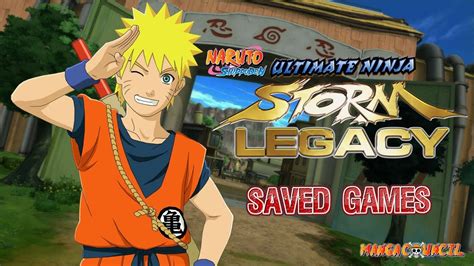 Naruto Ultimate Ninja Storm Legacy Save Game Youtube