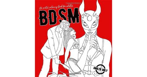 Bdsm An Erotic Coloring Book For Adults Adult Coloring Book Funny