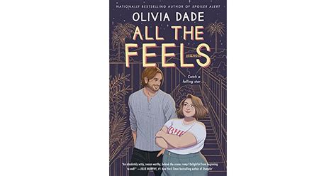 All The Feels By Olivia Dade