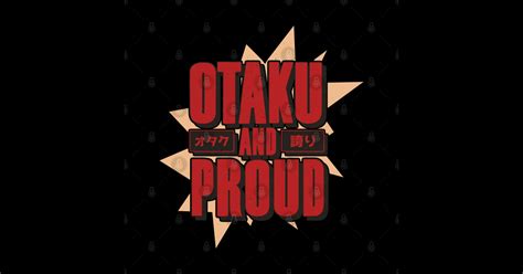 Otaku And Proud Japanese Anime Fan Vintage Otaku Anime Manga