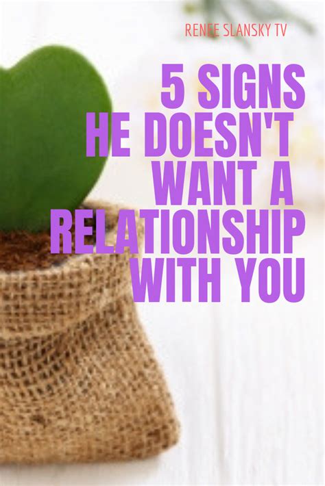 5 Signs He Doesnt Want A Relationship Relationship Blogs