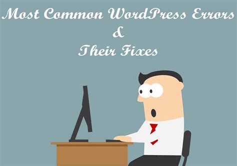 Most Common Wordpress Errors And How To Fix Them