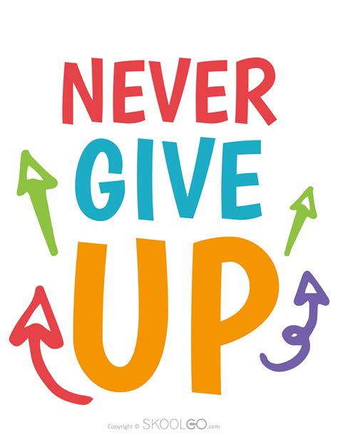 Never Give Up Free Classroom Poster Skoolgo