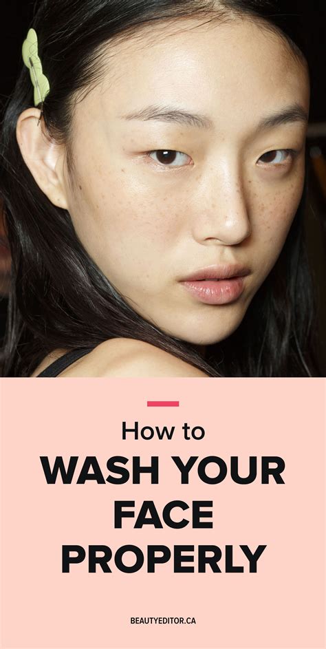 How To Wash Your Face The Right Way Wash Your Face Face