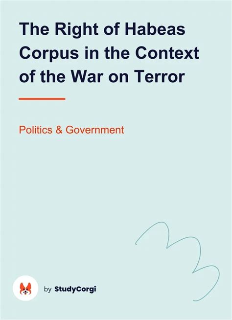 The Right Of Habeas Corpus In The Context Of The War On Terror