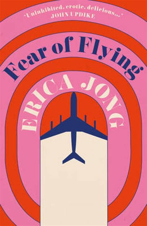 Fear Of Flying Erica Jong 9780749396053 Boeken