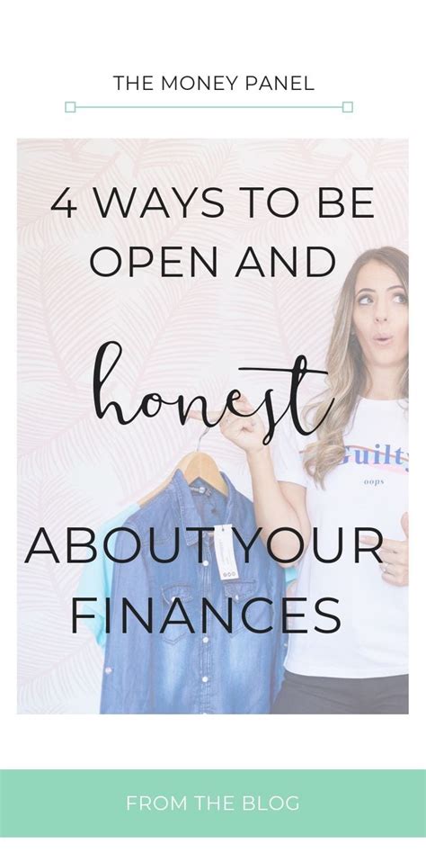 4 Ways To Be Open And Honest About Your Finances The Money Panel