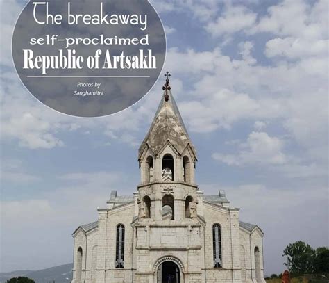 The breakaway self-proclaimed Republic of Artsakh
