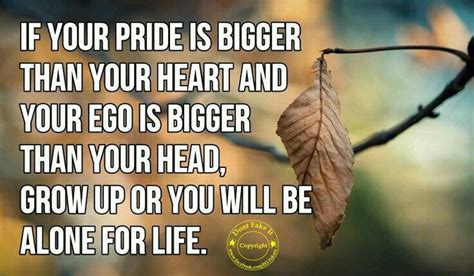 Pride And Ego Pride Quotes Funny Quotes Ego Quotes