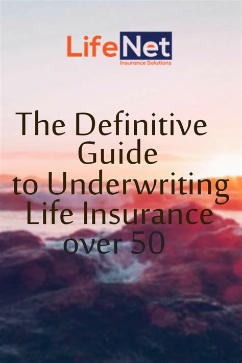 The Definitive Guide to Underwriting Life Insurance Over 50 | Life