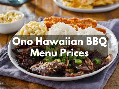 ono hawaiian bbq menu prices [updated 2023] modern art catering