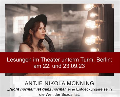 Antje Nikola M Nning Mit Zwei Lesungen Im Theater Unterm Turm Berlin