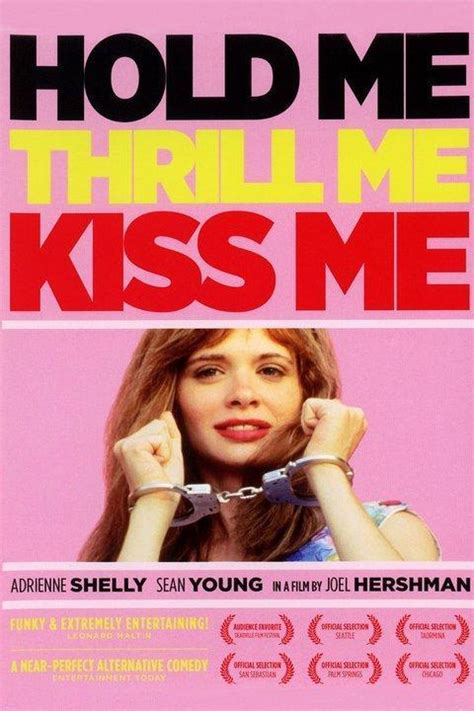 hold me thrill me kiss me 1992 filmaffinity