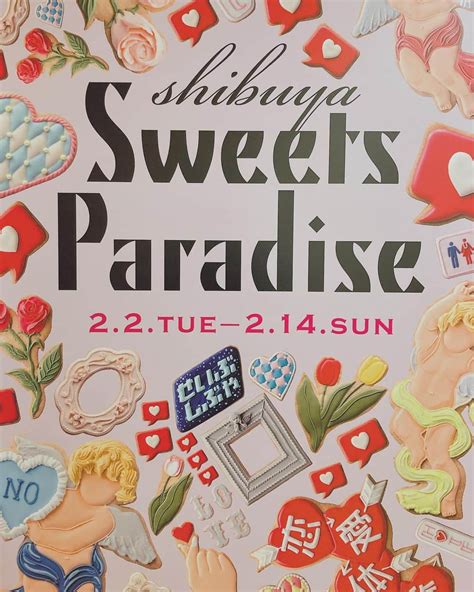 ai okadaさんのインスタグラム写真 ai okadainstagram 「2 2〜2 14まで sweets paradise👼🍫🌏🌷💗 西武渋谷店 shibusei seibu