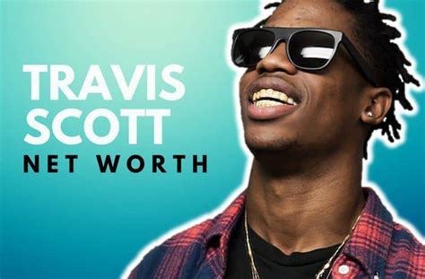 He currently resides in new york, united states. Travis Scott's Net Worth in 2018 | Wealthy Gorilla