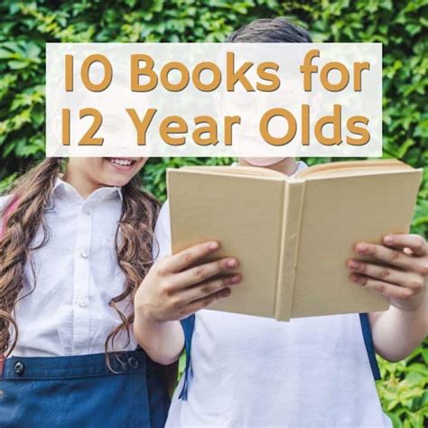 10 Amazing Books For 12 Year Olds For Boys And Girls
