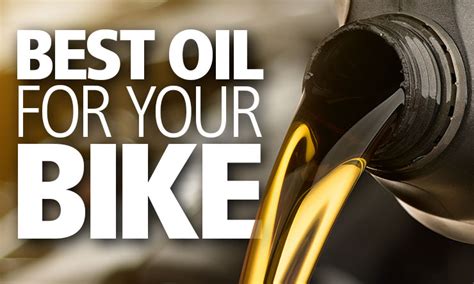 Whats The Best Oil For My Motorcycle The Ultimate Guide