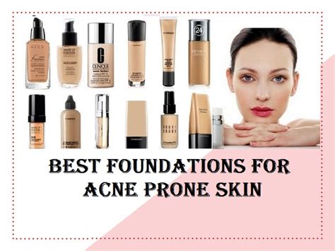 Best Foundations For Acne Prone Skin